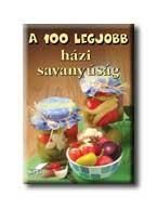 A 100 legjobb házi savanyúság