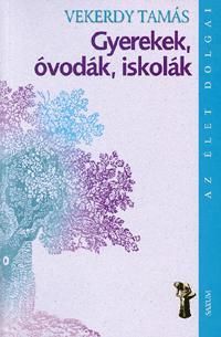 Gyerekek, óvodák, iskolák