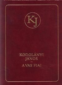 A vas fiai I-II.