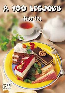A 100 legjobb torta