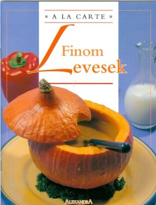 Finom levesek