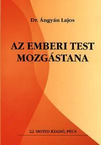 Az emberi test mozgástana