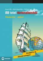 88 tétel történelemből - középszint-szóbeli - Maxim