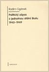 Politický zápas o jednotnou státní školu 1945-1949
