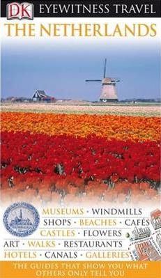 Netherlands (DK Eyewitness Travel Guide)