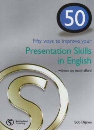 50 Ways to Improve your Presentation Skills in English