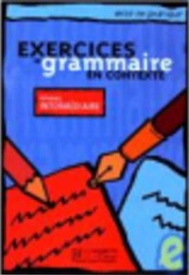Exercices de Grammaire en Contexte Intermediaire