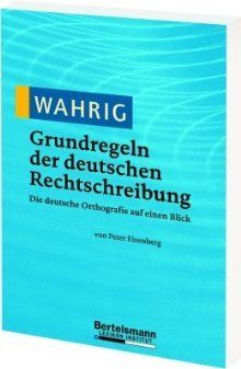 Wahrig Grundregeln der deutschen Rechtschreibung