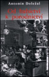 Od babictví k porodnictví