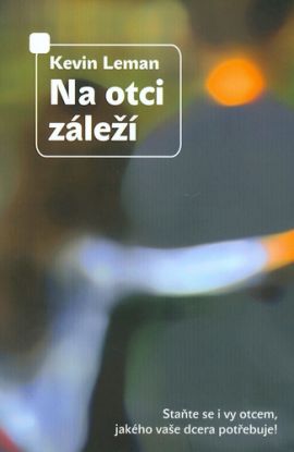 Na otci záleží