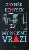 My nejsme vrazi