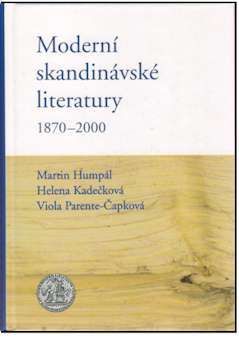 Moderní skandinávské literatury 1870 - 2000