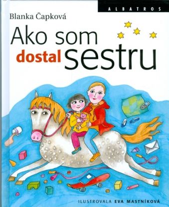 Ako som dostal sestru