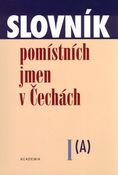 Slovník pomístních jmen v Čechách I.