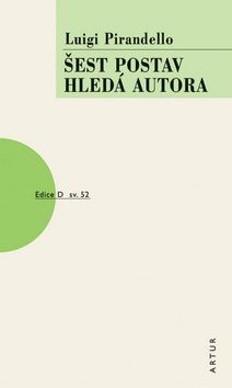 Šest postav hledá autora