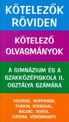 Kötelező olvasmányok a gimnázium és a szakközépiskola II. osztálya számára