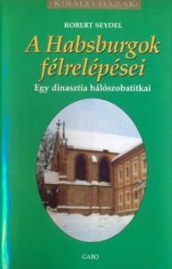 A Habsburgok félrelépései