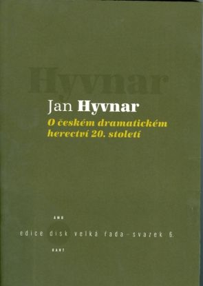 O českém dramatickém herectví 20. století