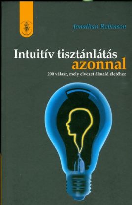 Intuitív tisztánlátás azonnal