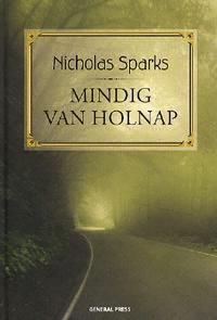 MINDIG VAN HOLNAP