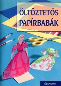 Öltöztetős papírbabák