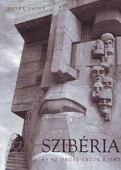 Szibéria és az orosz Távol-Kelet