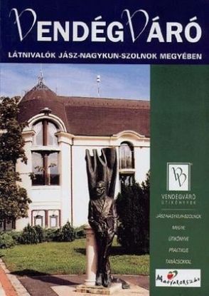 Vendégváró - Látnivalók Jász-Nagykún-Szolnok megyében