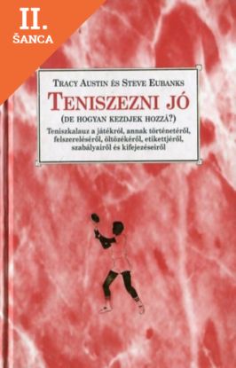 Lacná kniha Teniszezni jó (de hogyan kezdjek hozzá?)