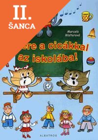 Lacná kniha Gyere a cicákkal az iskolába!