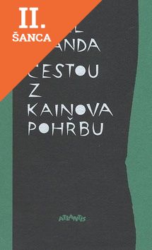 Lacná kniha Cestou z Kainova pohřbu