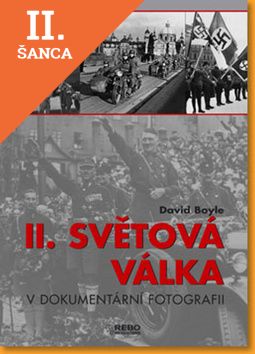 Lacná kniha II. světová válka v dokumentární fotografii