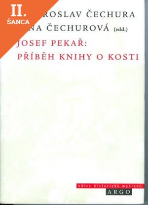 Lacná kniha Josef Pekař: Příběh knihy o Kosti