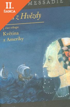 Lacná kniha Jana z Hvězdy III. - Květina z Ameriky