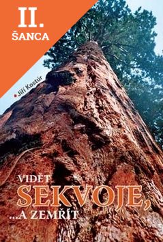 Lacná kniha Vidět sekvoje, a zemřít