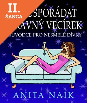 Lacná kniha Jak uspořádat správný večírek