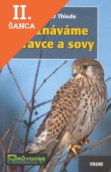 Lacná kniha Poznáváme dravce a sovy