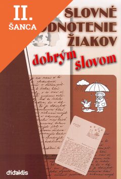 Lacná kniha Slovné hodnotenie žiakov dobrým slovom