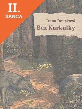 Lacná kniha Bez Karkulky
