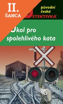 Lacná kniha Úkol pro spolehlivého kata