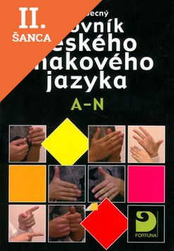 Lacná kniha Všeobecný slovník českého znakového jazyka A-N