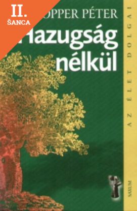 Lacná kniha Hazugság nélkül