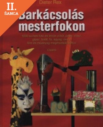 Lacná kniha Barkácsolás mesterfokon