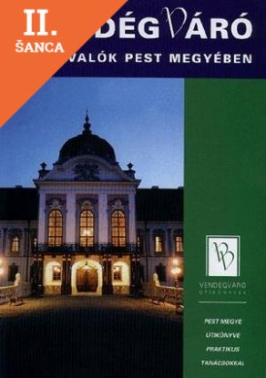 Lacná kniha Vendégváró - Látnivalók Pest megyében