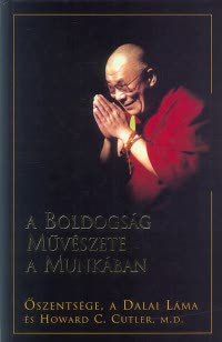 A boldogság művészete a munkában