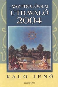 Asztrológiai útravaló 2004