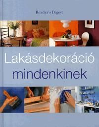 Lakásdekoráció mindenkinek