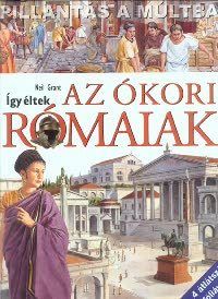 Így éltek az ókori rómaiak