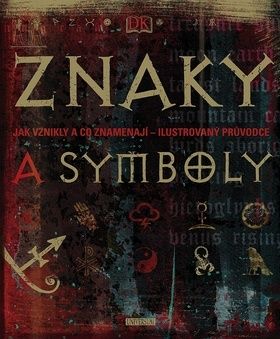 Znaky a symboly - Jak vznikly a co znamenají