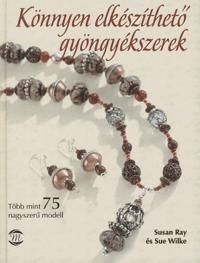 Könnyen elkészíthető gyöngyékszerek