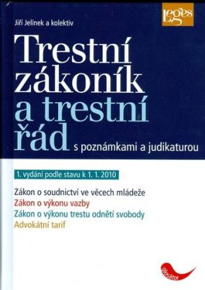 Trestní zákoník a trestní řád